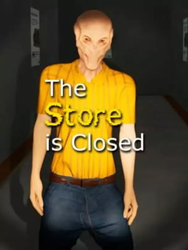 The Store is Closed