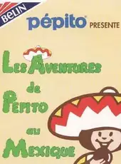 Les Aventures de Pepito au Mexique