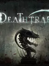 Deathtrap