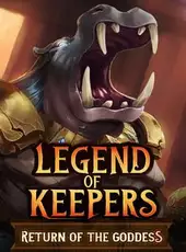 Legend of Keepers: Return of the Goddess