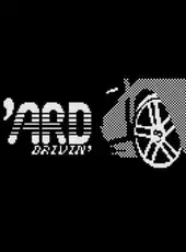 'Ard Drivin'
