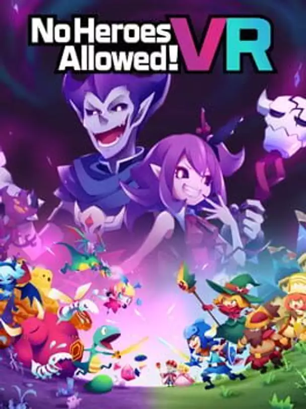 No Heroes Allowed! VR