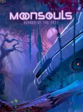 Moonsouls: Echoes of the Past