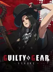 Guilty Gear: Strive - Additional Character 5: Testament