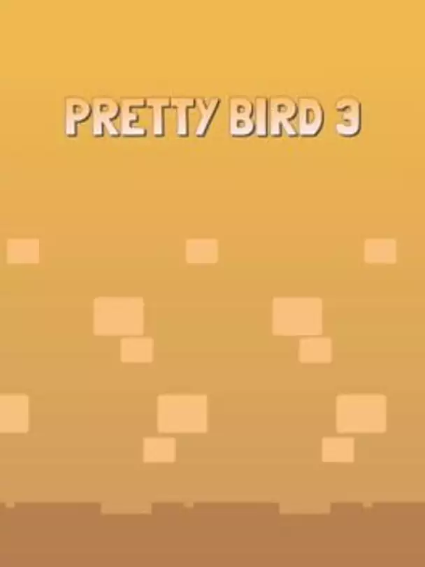 Pretty Bird 3
