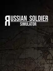 Russian Soldier Simulator