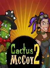 Cactus McCoy 2: The Ruins of Calavera