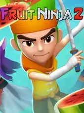 Fruit Ninja 2