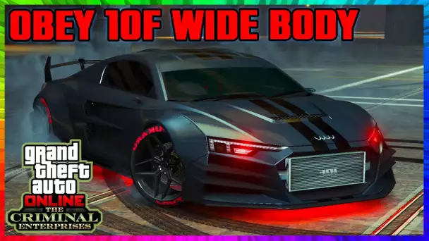NEW Super CAR: OBEY 10F WIDEBODY  *FULL Customization & Drive Test* GTA 5 ONLINE