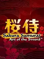 Sakura Samurai: Art of the Sword