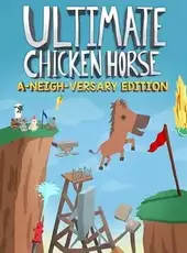 Ultimate Chicken Horse: A-Neigh-Versary Edition