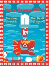 I'm a Grown Up!! Dreamy Sweetie The Devil Slayer