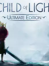 Child of Light: Ultimate Edition