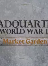 Headquarters: World War II - Market Garden