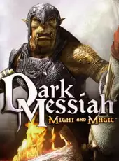 Dark Messiah of Might and Magic