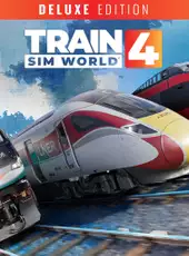 Train Sim World 4: Deluxe Edition