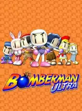 Bomberman Ultra