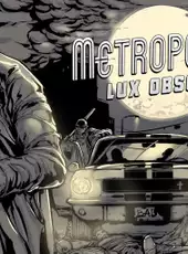 Metropolis: Lux Obscura