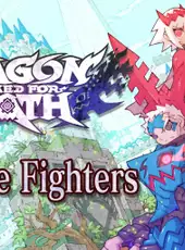 Dragon Marked for Death: Frontline Fighters