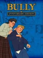 Bully: Anniversary Edition