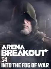 Arena Breakout: Season 4 - Into the Fog of War