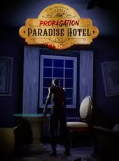 Propagation: Paradise Hotel