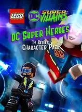 LEGO DC Super-Villains: DC TV Series Super Heroes Character Pack