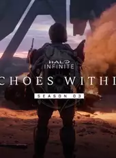 Halo Infinite: Season 3 - Echoes Within