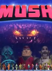 Mush