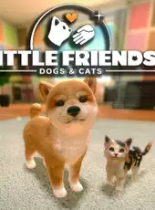 Little Friends: Dogs & Cats