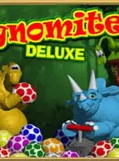 Dynomite Deluxe