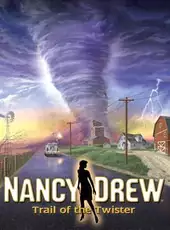 Nancy Drew: Trail of the Twister