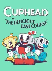 Cuphead: The Delicious Last Course