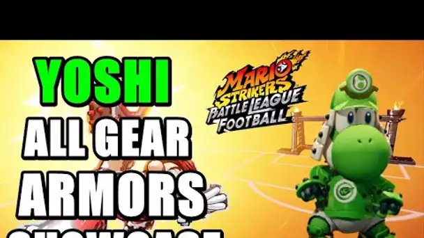 Mario Strikers Battle League Football YOSHI All Gear Armors Showcase