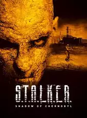 S.T.A.L.K.E.R.: Shadow of Chernobyl