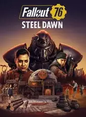 Fallout 76: Steel Dawn