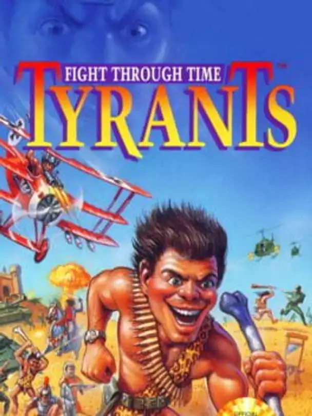 Tyrants: Fight Through Time