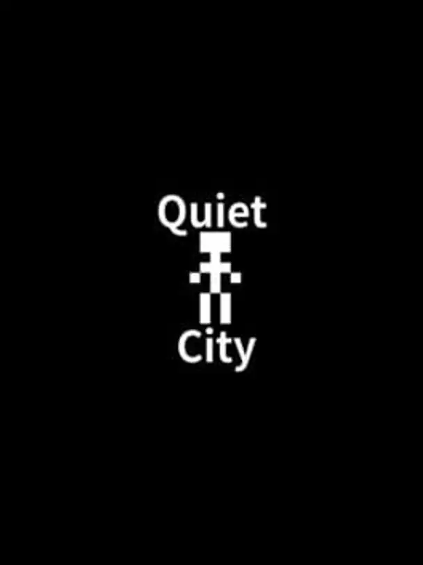 Quiet City