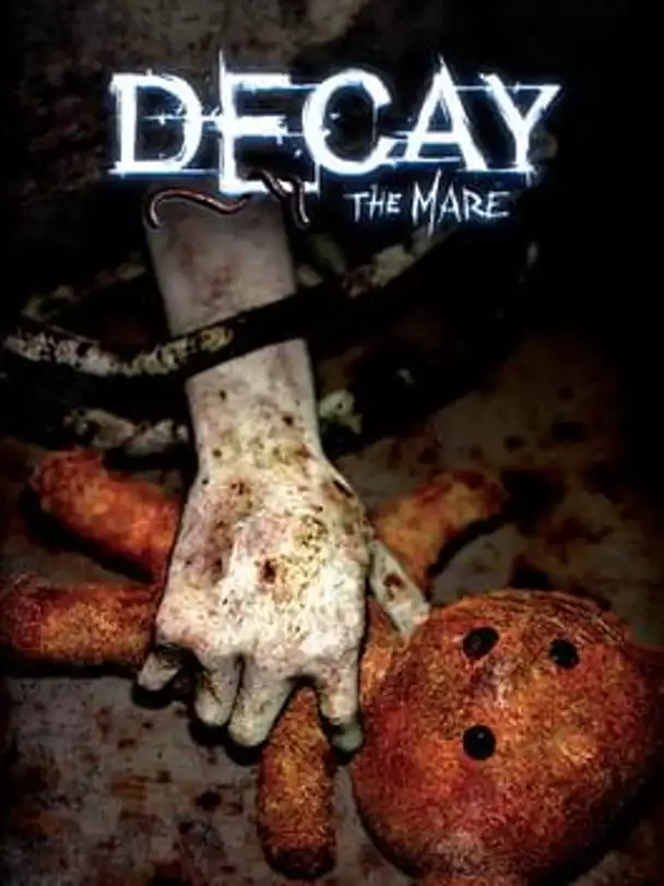 Decay: The Mare