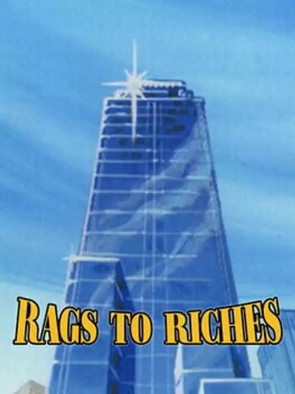 Rags to Riches