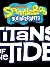 SpongeBob SquarePants: Titans of the Tide