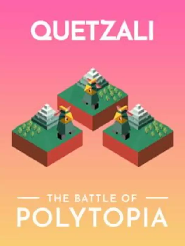 The Battle of Polytopia: Quetzali