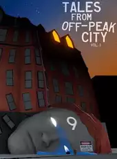 Tales From Off-Peak City Vol. 1