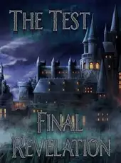 The Test: Final Revelation