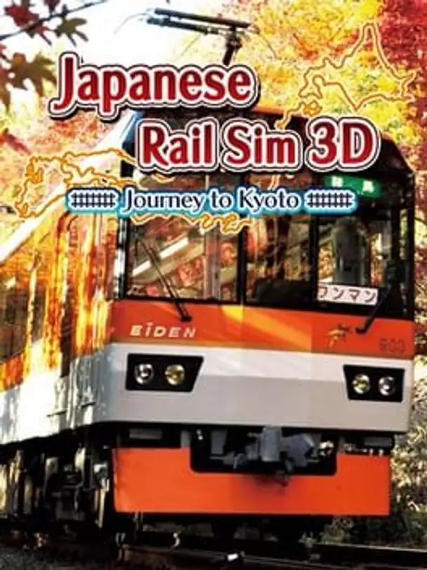 Japanese Rail Sim 3D: Journey to Kyoto