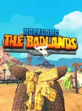 Hopalong: The Badlands