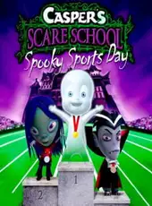 Casper's Scare School: Spooky Sports Day