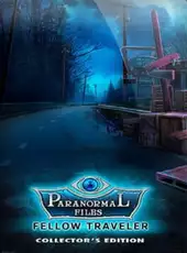 Paranormal Files: Fellow Traveler - Collector's Edition