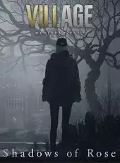 Resident Evil Village: Shadows of Rose