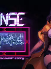 Sense: A Cyberpunk Ghost Story